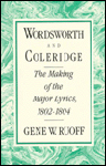 Wordsworth and Coleridge: The Making of the Major Lyrics, 1802-1804